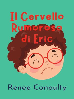 cover image of Il Cervello Rumoroso di Eric